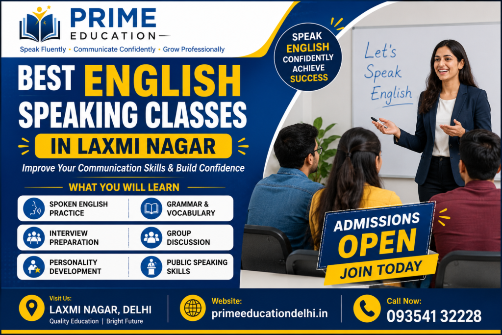 Best English Speaking Classes in Laxmi Nagar at Prime Education for spoken English, communication skills, interview preparation and personality development.